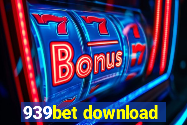 939bet download